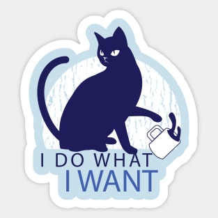 I do what I want Sticker